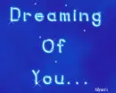 Dreaming Of You