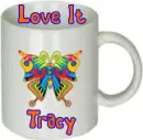 Love it mug-Tracy