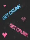 gett crunk