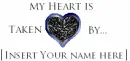My Heart is taken by...?