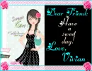 Vivian- Sweet Day!