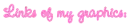 Links of my graphics.