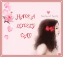 HAVE A LOVELY DAY