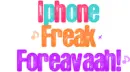 Iphone freak forevaaaah!