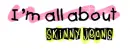 Skinny Jeanss.. ANimated