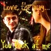 H/G love the way you look at me