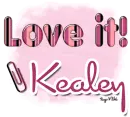 Love it- Kealey