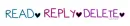 read;reply;delete