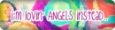 song: ANGELS :)