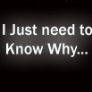 I Just Need...