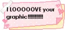 I love your GRAPHIC