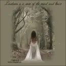 Loneliness is a state of the mind and heart