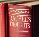 Rachel's thoughts