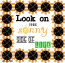 Look on the sunny side of life