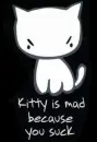 Kitty is mad