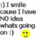 Smile