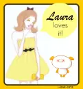 LAURA LOVES IT