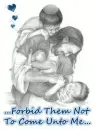 Forbid Them Not...