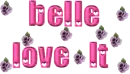 Belle love it