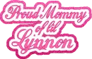 Proud Mommy of lil Lynnon