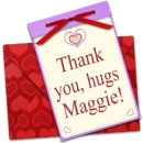 thank you hugs maggie