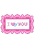 i love you