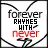 Forever rhymes with never