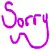 sorry