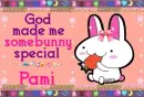 Pami- God made me special