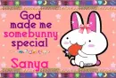 Sanya- God made me special