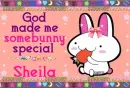 Sheila- God made me special