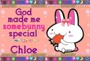 Chloe- God made me special