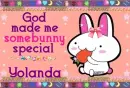 Yolanda-  God made me special