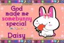 Daisy- God made me special