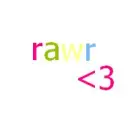 rawr is love =)