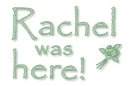 Rachel was here