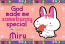 Miru- God made you special