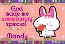 Mandy- God made you special