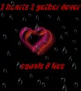 2 hearts 2 gether 4 ever equals 8 lies