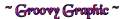 Groovy Graphic