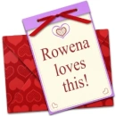 Rowena loves this