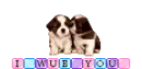 I Wub You!
