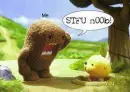 STFU n00b!!