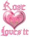 Rose loves it