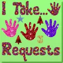i take requests