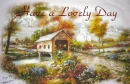 Have a Lovely Day