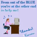 Karen's out of the Blue