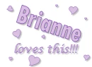 Brianne loves this
