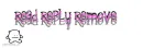 Read, Reply, Remove. 