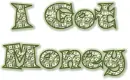 I Got Money